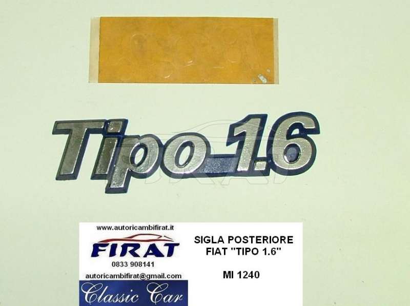SIGLA FIAT TIPO 1600 POST.